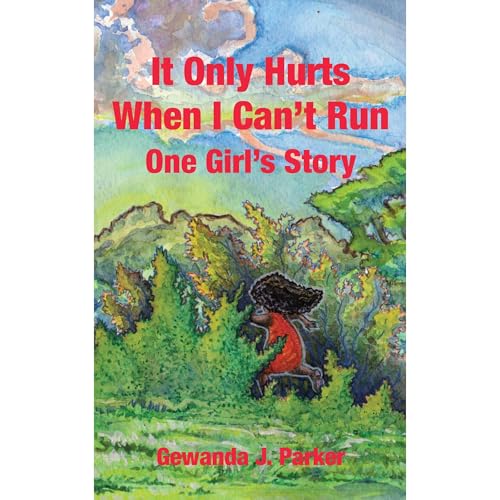 It Only Hurts When I Can&amp;rsquo;t Run by Gewanda Parker episode artwork