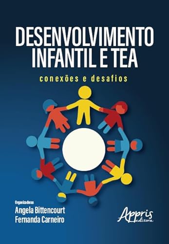 Desenvolvimento Infantil e TEA: Conexões e Desafios