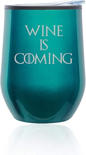 Stemless Wine Tumbler Coffee Travel Mug Glass With Lid Wine Is Coming Funny (Turquoise Teal)