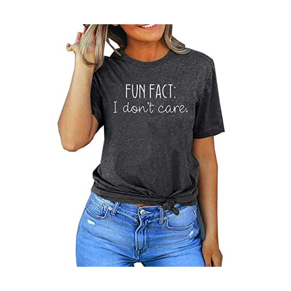 Fun-Fact-I-Dont-Care-Shirts-for-Women-Funny-Shirt-Tops-Summer-Casual-T-Shirt-Top-Tees Fun Fact I Don't Care Shirts for Women Funny Shirt Tops Summer Casual T-Shirt Top Tees (Dark Grey, Medium)