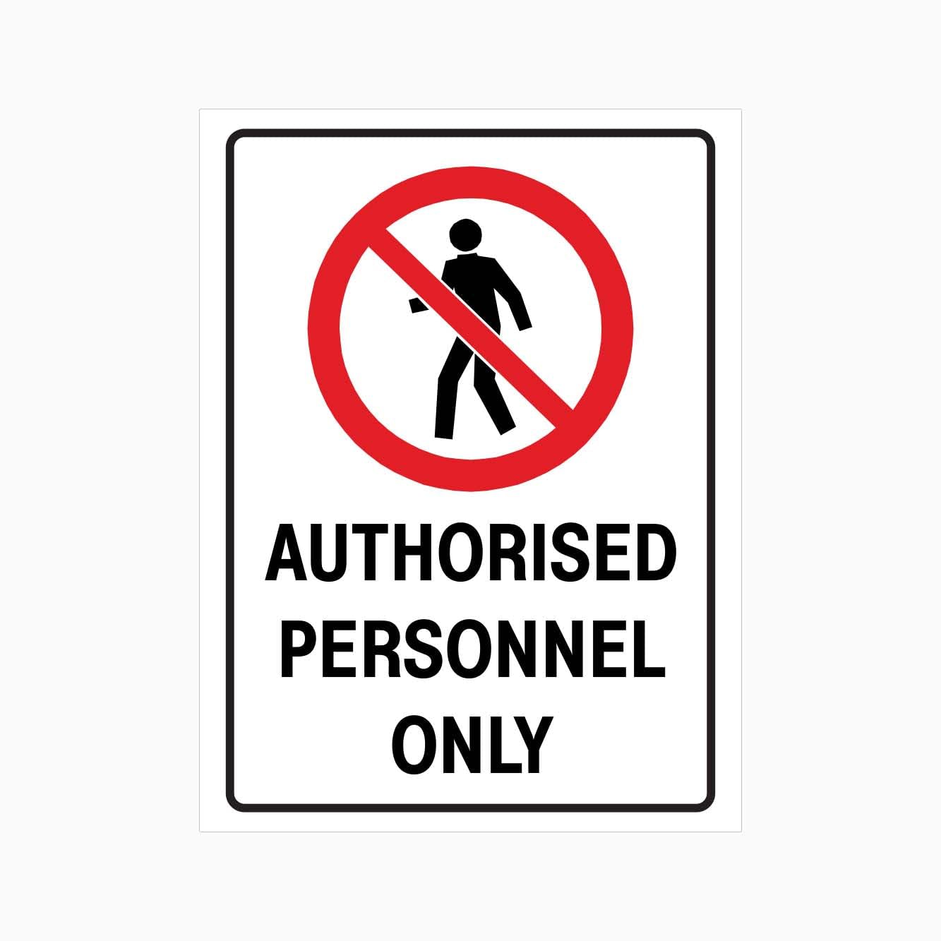 AUTHORISED PERSONNEL ONLY Sign, 12x8 Metal Tin Sign, access control for professional working and equipment zones.