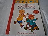 Caillou Sticker Activity Book (Honey Bear Books)