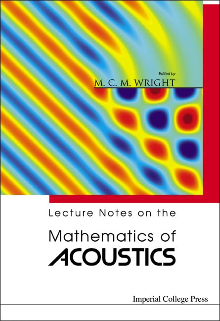 Buy Lecture Notes On The Mathematics Of Acoustics — BookShops.in