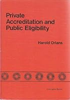 Private accreditation and public eligibility 0669992674 Book Cover