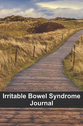 Irritable Bowel Syndrome Journal: Help for Irritable Bowel Disease - Book for Daily Dairy - Diet