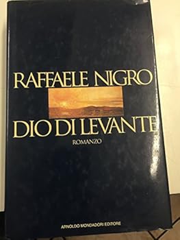 Paperback Dio di Levante: Romanzo (Scrittori italiani) (Italian Edition) [Italian] Book