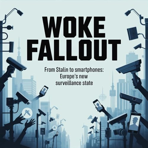 『From Stalin to Smartphones: Europe’s New Surveillance State #4』のカバーアート
