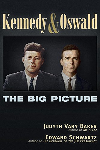 Kennedy and Oswald: The Big Picture