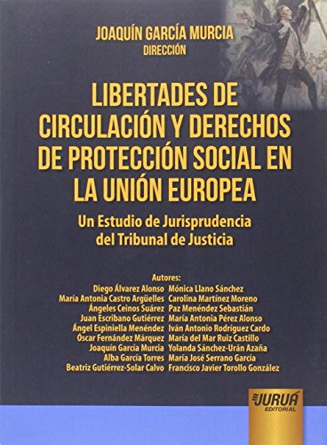 Portada de Libertades de Circulacion y Derechos de Proteccion Social en la Union