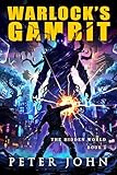  Warlock\'s Gambit: An Urban Fantasy LitRPG Adventure (The Hidden World Book 1) (English Edition)