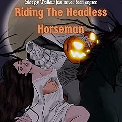 Riding the Headless Horseman Audiolibro Por Molly Likovich arte de portada