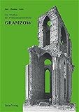  Studien zur Geschichte, Kunst und Kultur der Zisterzienser / Der Westbau der Prämonstratenserkirche Gramzow