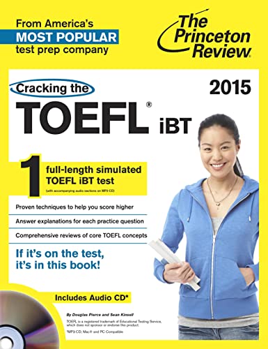 Cracking the TOEFL iBT with Audio CD, 2015 Edition (College Test Preparation)
