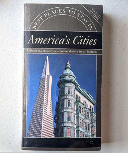 Best Places to Stay in America's Cities