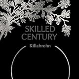 highly skilled deutsch  Skilled Century