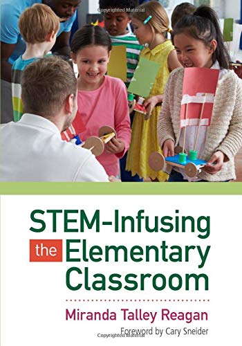 STEM-Infusing the Elementary Classroom (NULL)