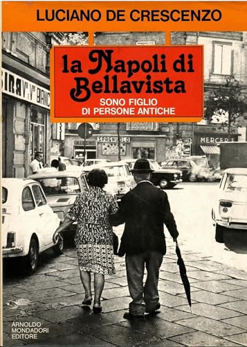  La Napoli di Bellavista. Ediz. illustrata