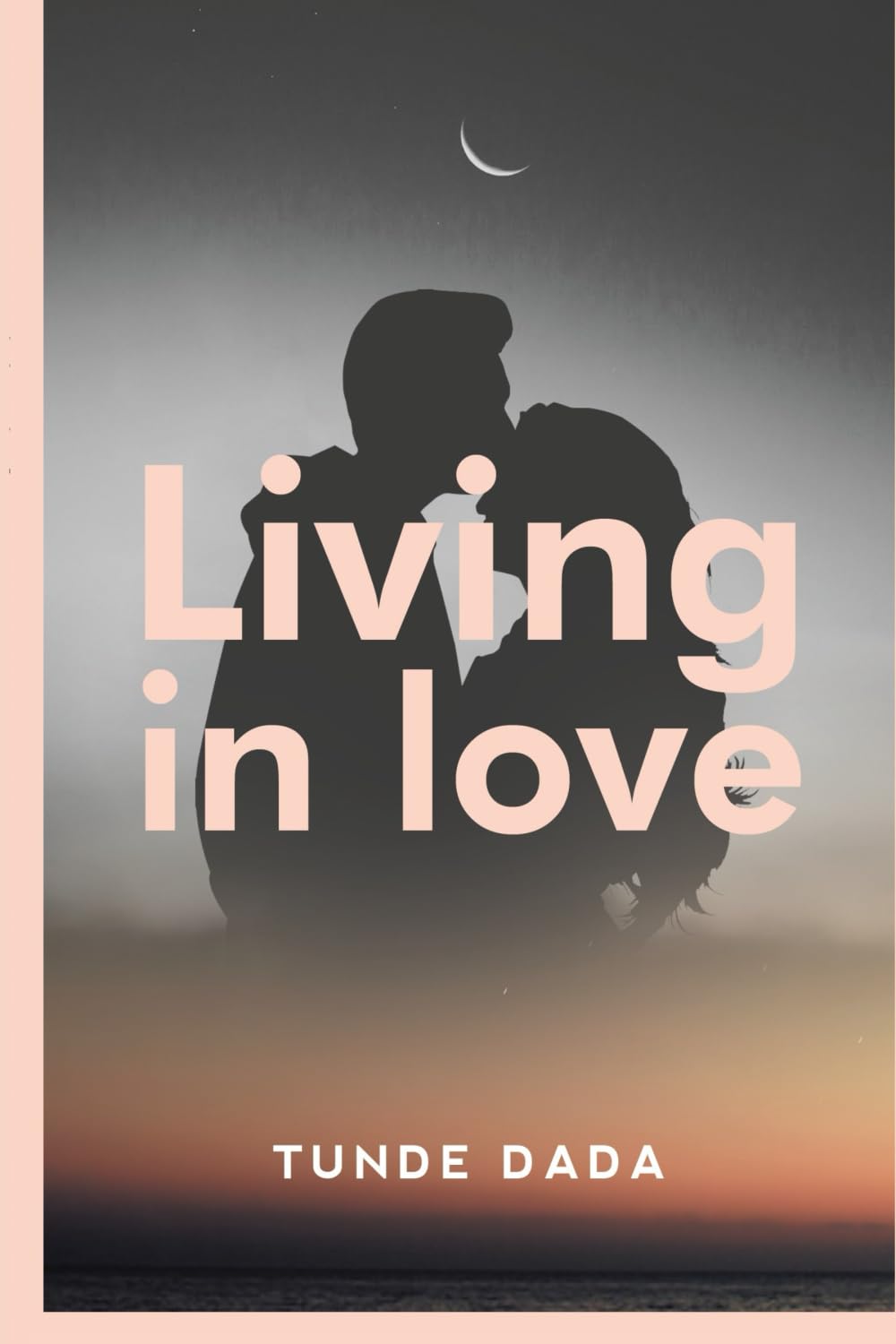 Living in Love