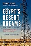 Egypts Desert Dreams: Development or Disaster? (New Edition)