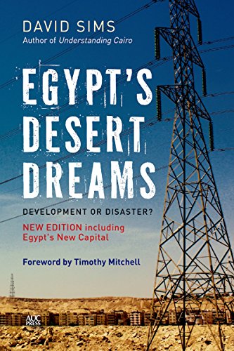 Télécharger Egypt’s Desert Dreams: Development or Disaster? (New Edition) (English Edition) Gratuit