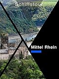 koblenz wetter gestern  Mittel Rhein Schiffstour