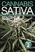 Cannabis Sativa Volume 2: The Essential Guide to the World's Finest Marijuana Strains
