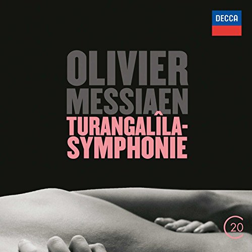 20C: Turangalila-Symphonie