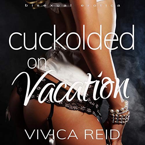 Cuckolded on Vacation by Vivica Reid episode artwork