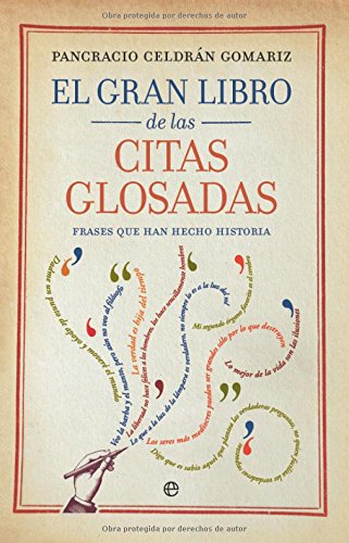 El gran libro de las citas glosadas : frases que han hecho historia