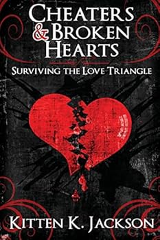 Paperback Cheaters & Broken Hearts: Surviving the Love Triangle Book