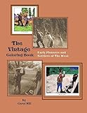  The Vintage Coloring Book: Early Pioneers and Settlers of The West (The Vintage Coloring Books, Band 2)