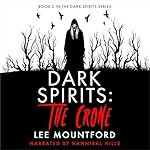 Cover of Dark Spirits: The Crone