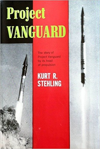 Project Vanguard: The Story of Project Vanguard as Told by Its Head of ...