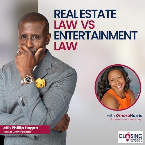 Episode 35: Real Estate Law vs Entertainment Law: Same or Different?