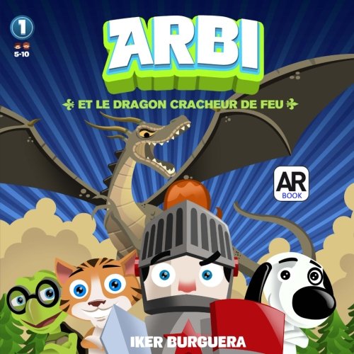 ARBI et le dragon cracheur de feu