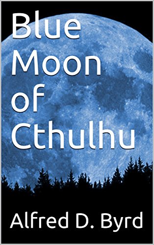 Cover of Blue Moon of Cthulhu