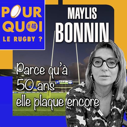 # 46 / Maylis Bonnin... Parce qu'&agrave; 50 ans elle plaque encore