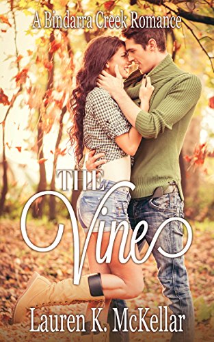 The Vine (A Bindarra Creek Romance)