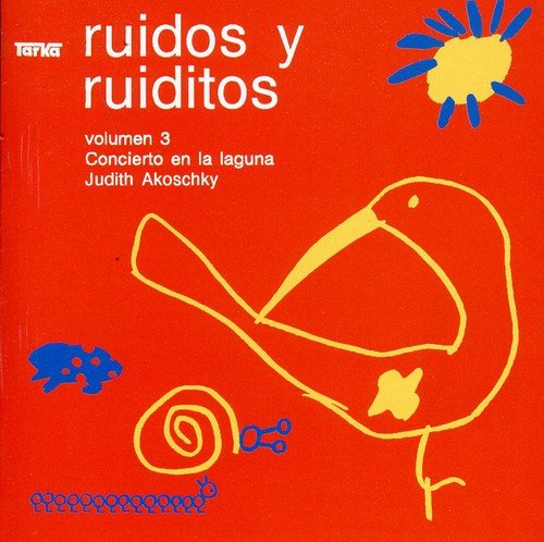 Ruidos y Ruiditos 3 [Audio CD] Judith Akoschky