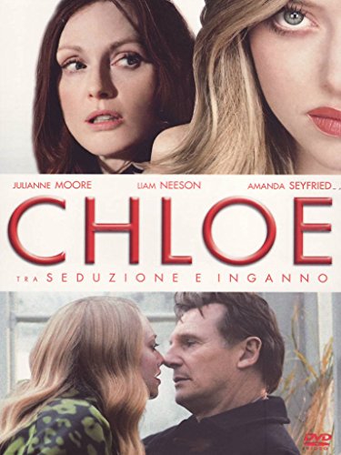 Chloe'-Tra Seduzione E Inganno