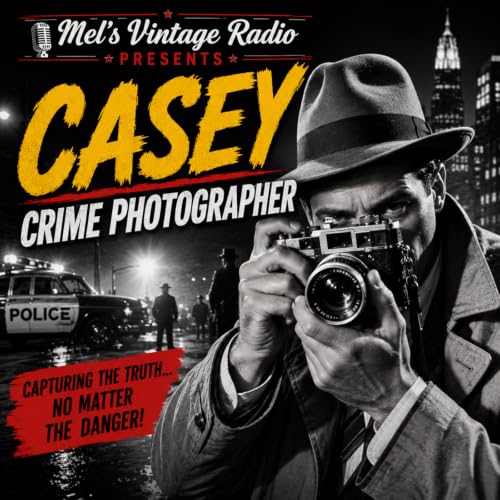 Casey, Crime Photographer "Box of Death" Originally Aired On 04-17-1947