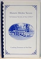 Historic Michie Tavern - Cooking Treasures Of The Past B000XY264G Book Cover