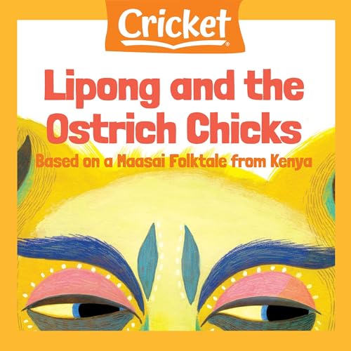 Lipong and the Ostrich Chicks by Tololwa M. Mollel episode artwork