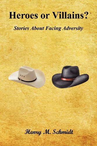 Heroes or Villains? - Stories about Facing Adversity