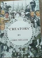 Creators: Romance, history, and adventure 1875076549 Book Cover