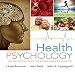 Health Psychology: An Introduction to Behavior and Health