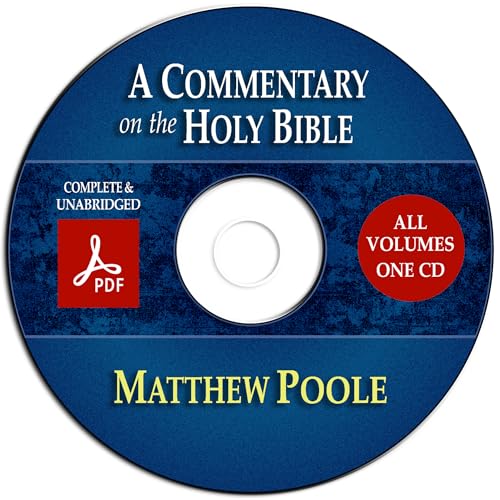 Matthew Poole's Commentary on the Holy Bible-ALL VOLUMES-Christian Bible Commentaty-Scripture...