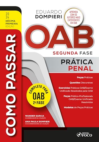Como passar OAB – 2ª fase: prática penal – 11ª ed – 2024