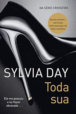 Toda sua (Crossfire Livro 1) eBook