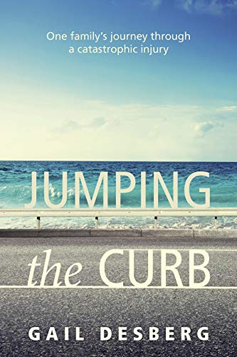Jumping The Curb: One Family's Journey Through a Catastrophic Injury